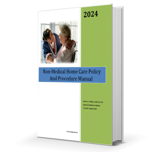 Home Care Manual Class B Policies and Procedures